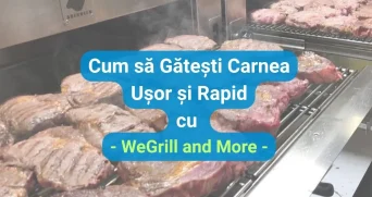 cum sa gatesti carnea usor si rapid cu we grill and more
